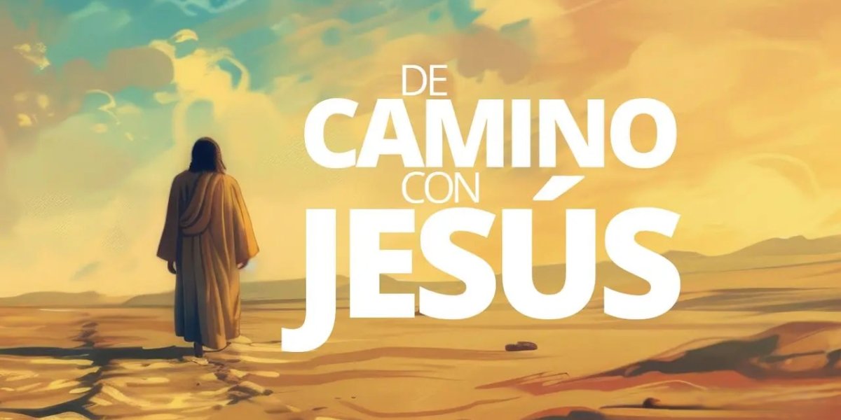 De camino con Jesús