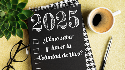 ¿Cómo saber y hacer la Voluntad de Dios?