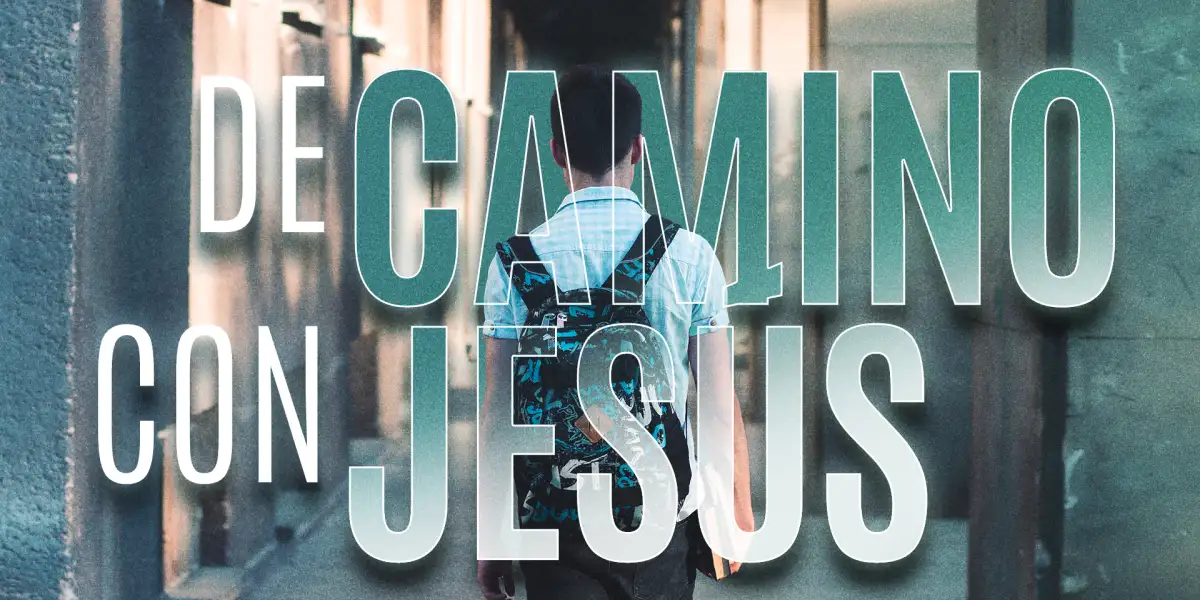 De camino con Jesús