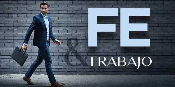 Fe y Trabajo